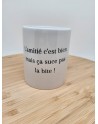 Mug l'amitié c'est bien mais ça suce pas la bite!