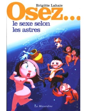 Osez le sexe selon les astres