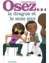 Osez la drague et le sexe gay