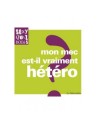 Mon mec est-il vraiment hétéro ?